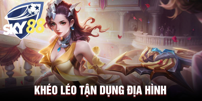 Khéo léo tận dụng địa hình